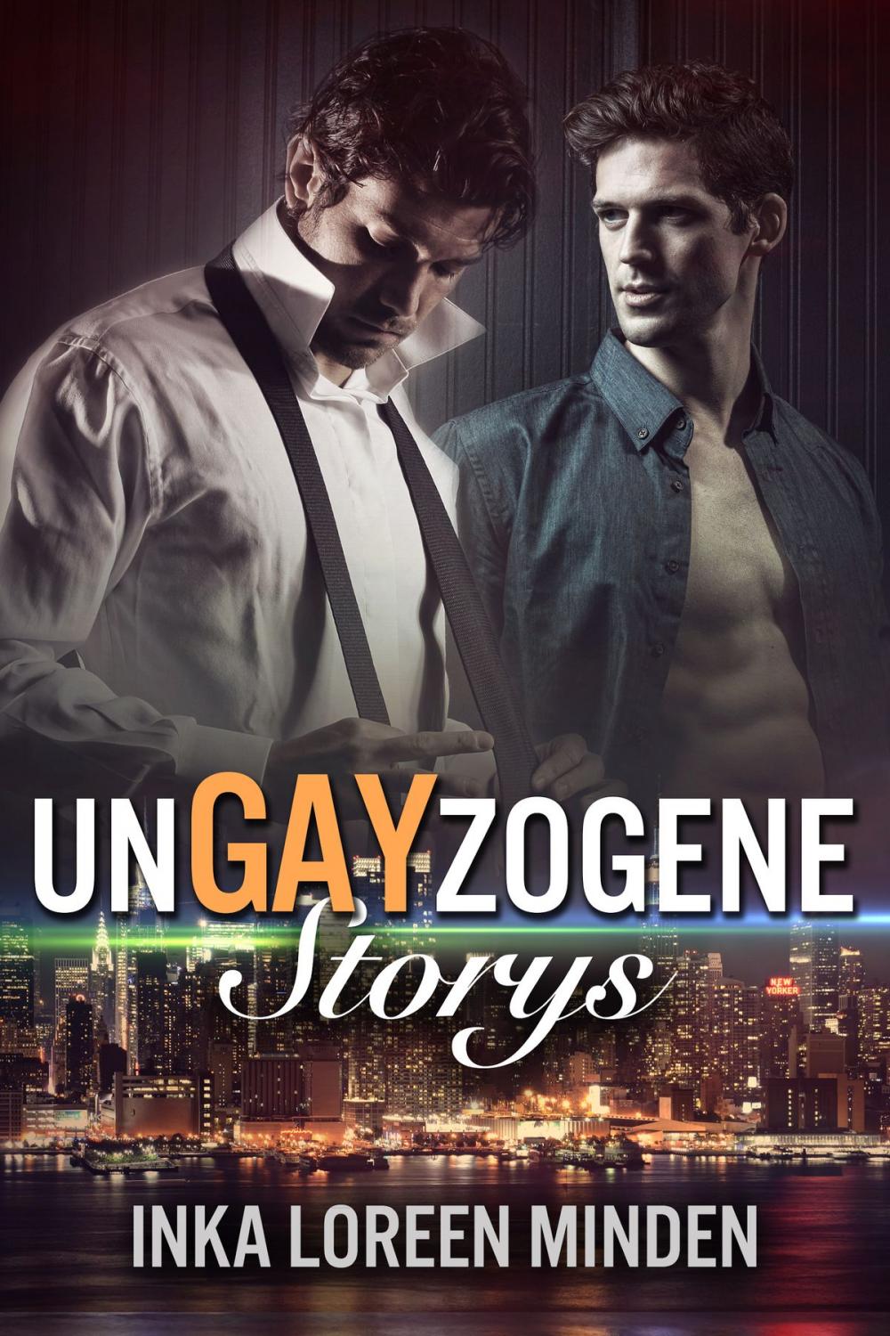 Big bigCover of unGAYzogene Storys