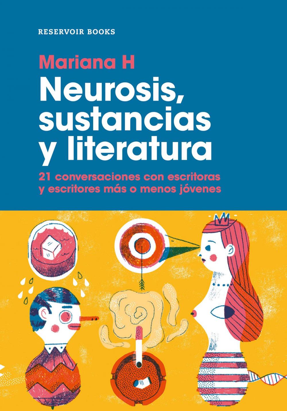 Big bigCover of Neurosis, sustancias y literatura