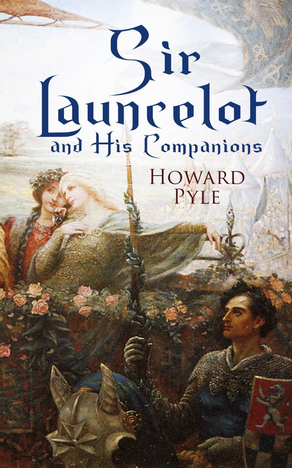 Big bigCover of Sir Launcelot and His Companions