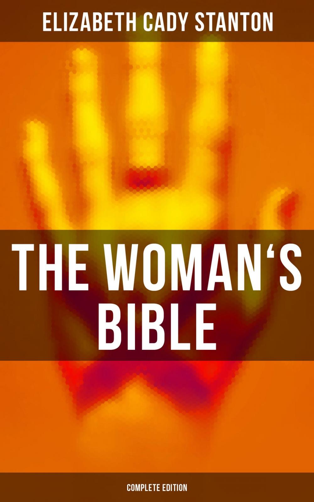 Big bigCover of The Woman's Bible (Complete Edition)