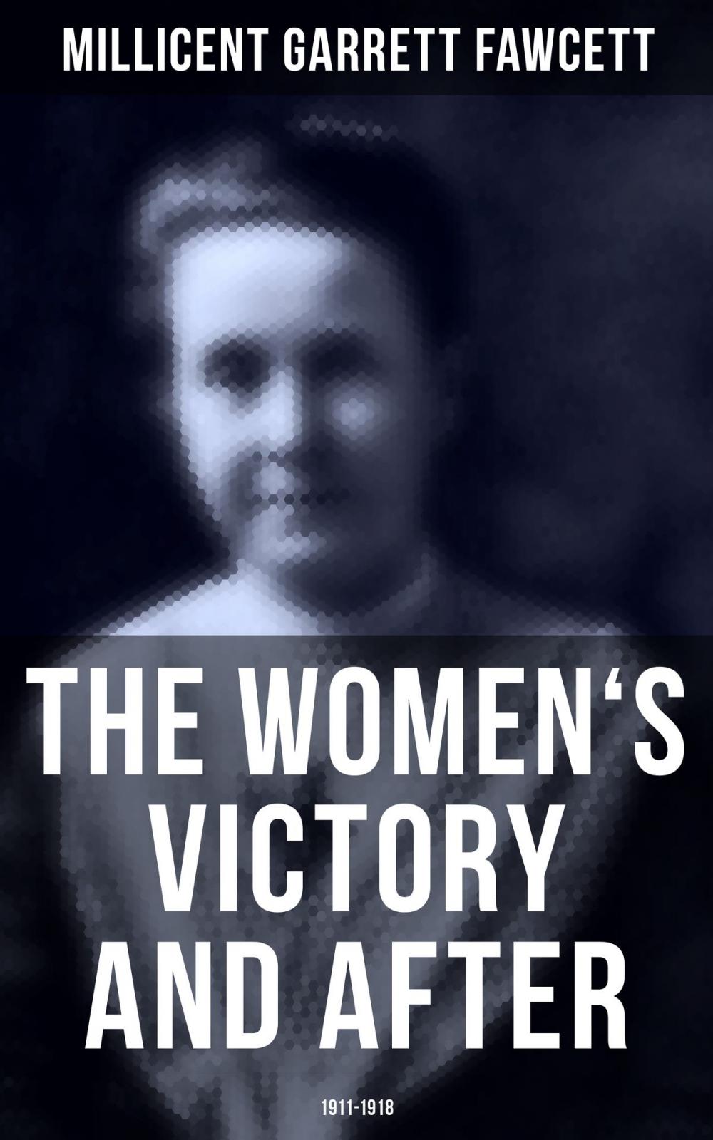 Big bigCover of The Women's Victory and After: 1911-1918