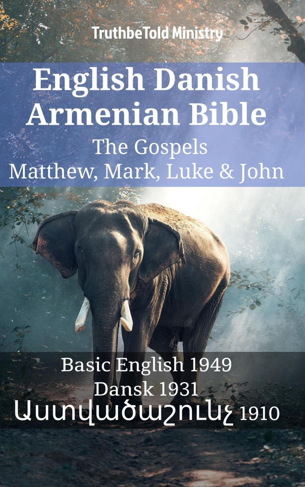 Big bigCover of English Danish Armenian Bible - The Gospels - Matthew, Mark, Luke & John