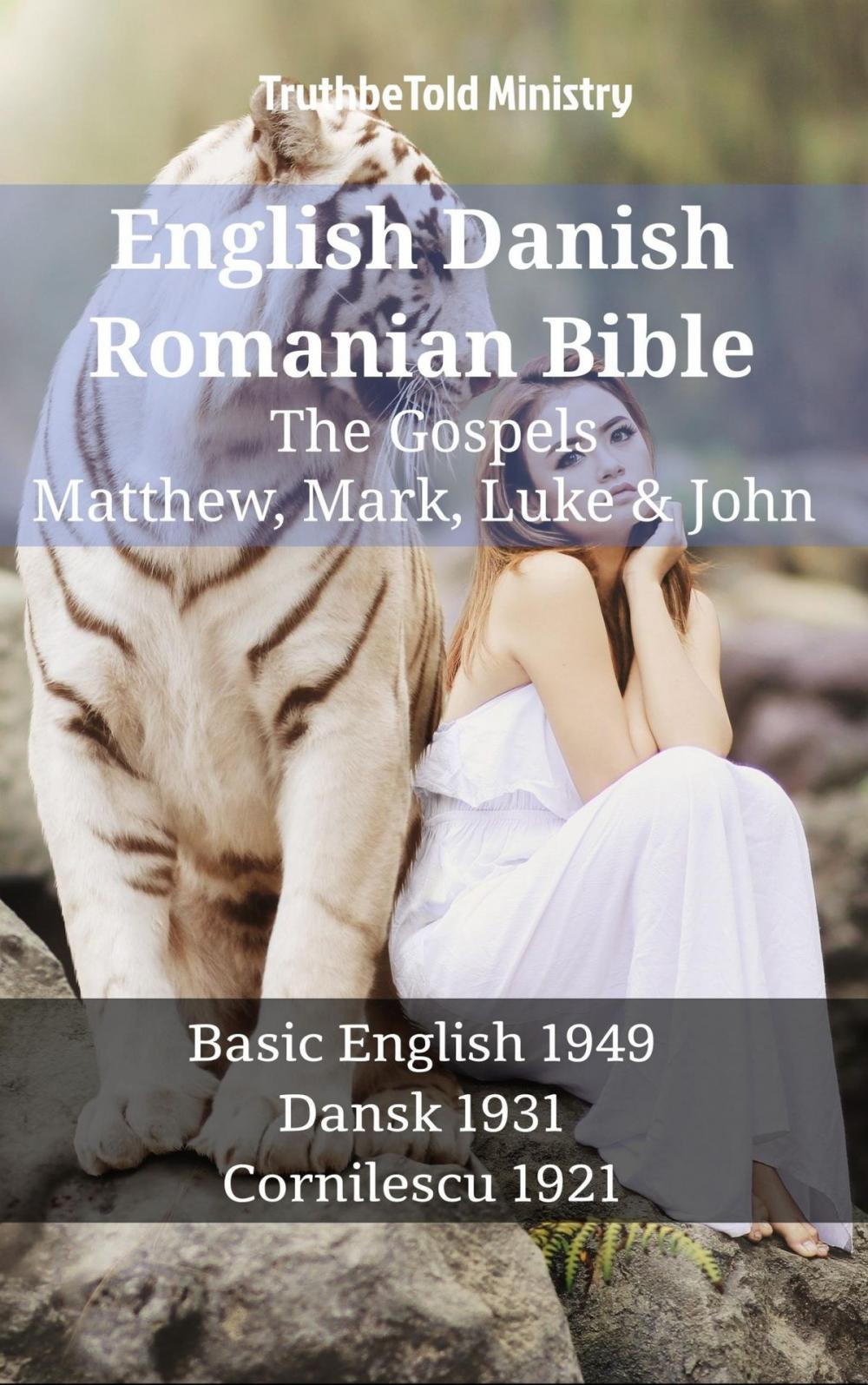 Big bigCover of English Danish Romanian Bible - The Gospels - Matthew, Mark, Luke & John