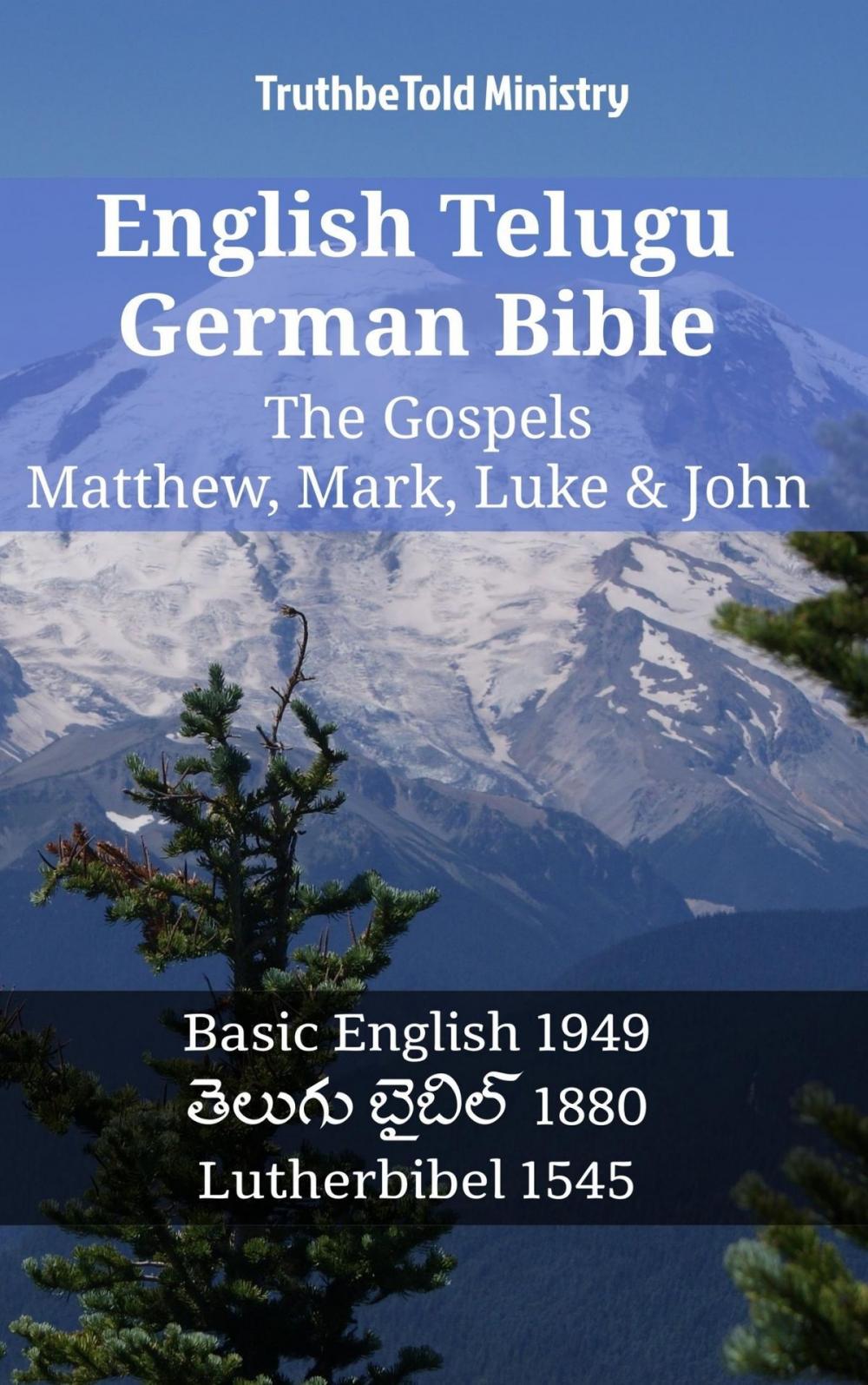 Big bigCover of English Telugu German Bible - The Gospels - Matthew, Mark, Luke & John