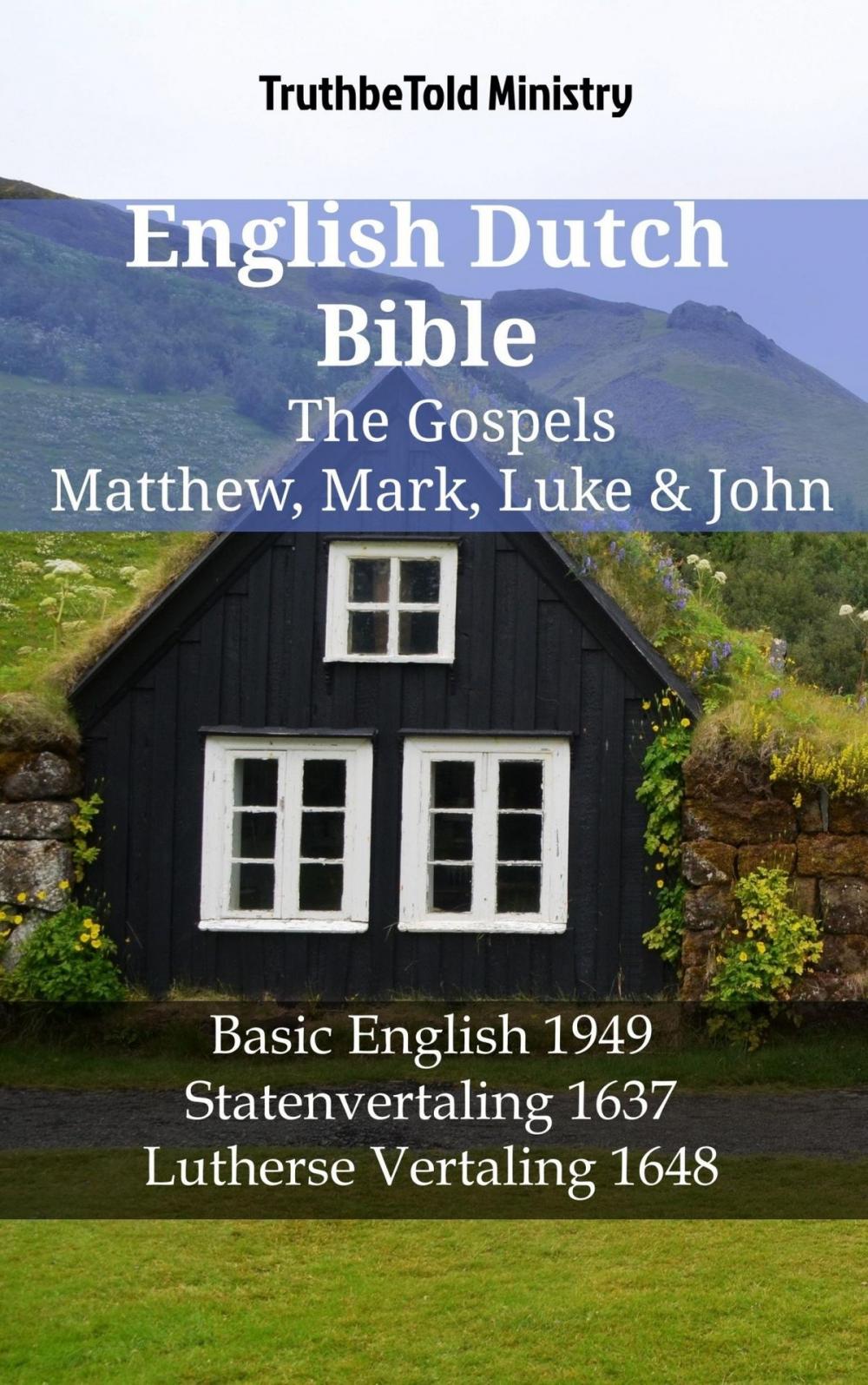 Big bigCover of English Dutch Bible - The Gospels - Matthew, Mark, Luke & John