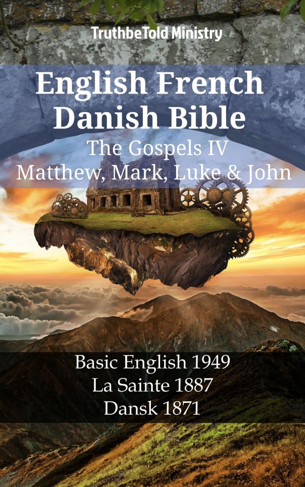 Big bigCover of English French Danish Bible - The Gospels IV - Matthew, Mark, Luke & John