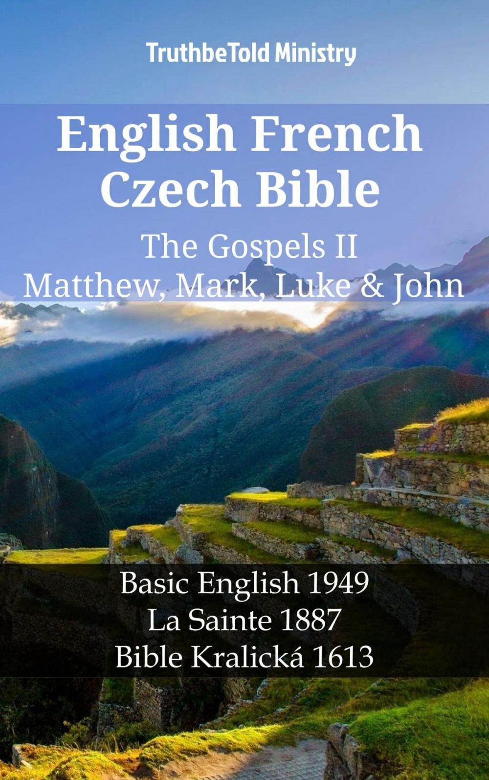 Big bigCover of English French Czech Bible - The Gospels II - Matthew, Mark, Luke & John