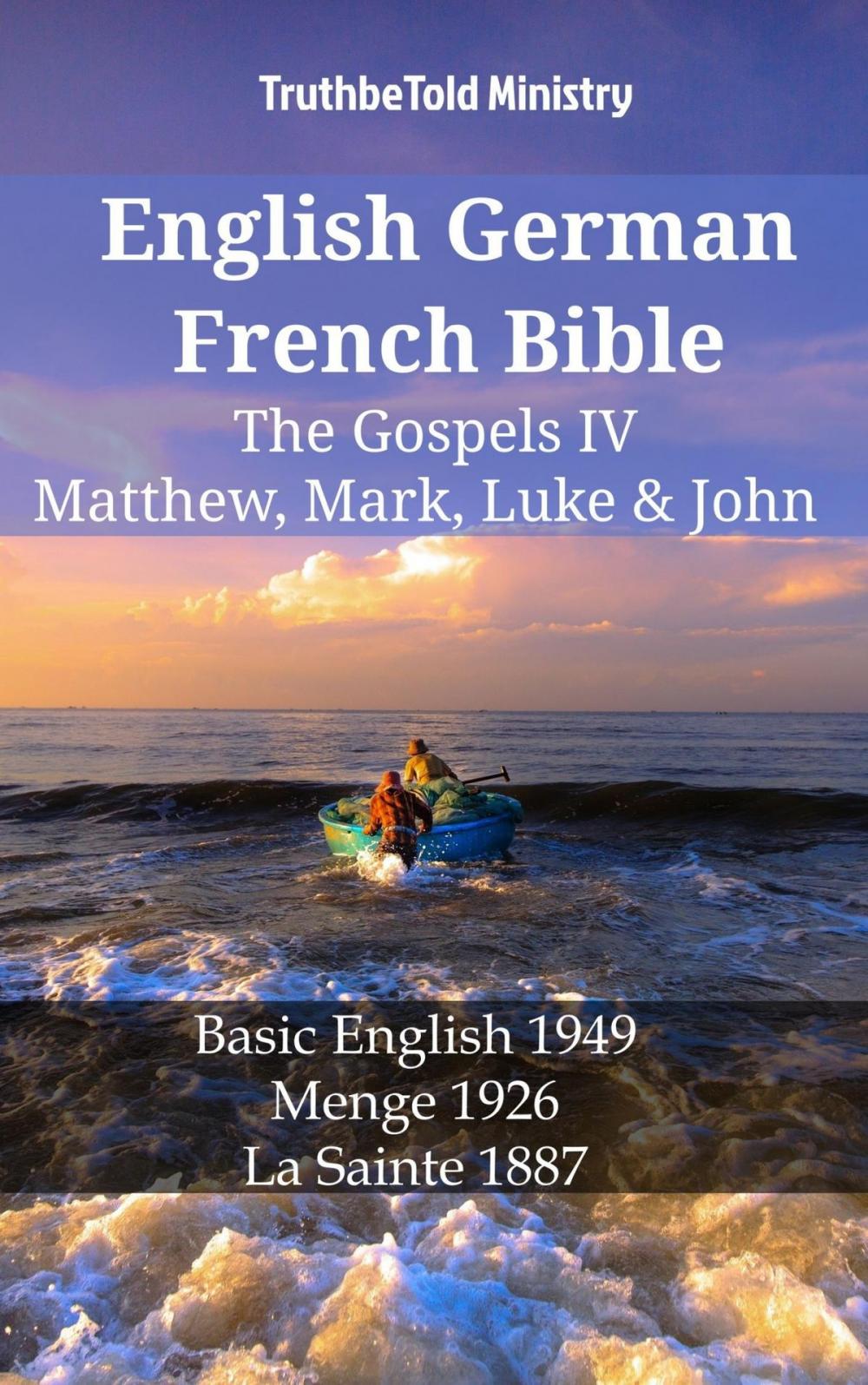 Big bigCover of English German French Bible - The Gospels IV - Matthew, Mark, Luke & John