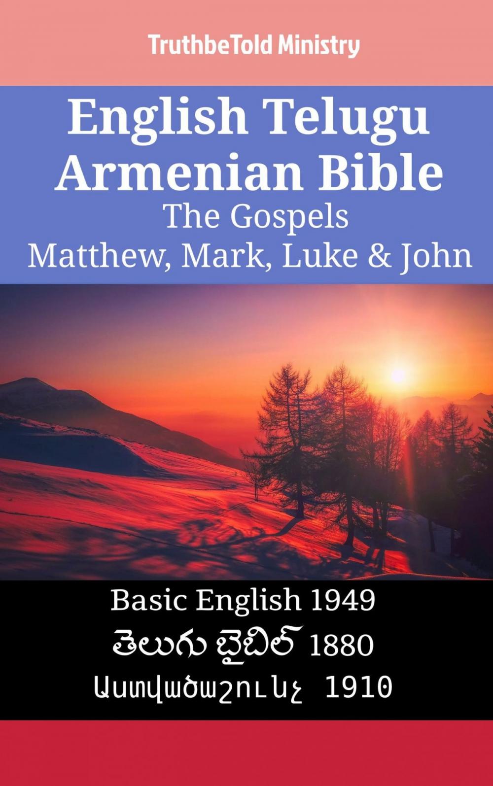 Big bigCover of English Telugu Armenian Bible - The Gospels - Matthew, Mark, Luke & John