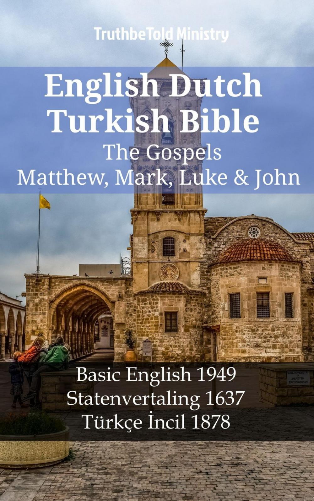 Big bigCover of English Dutch Turkish Bible - The Gospels - Matthew, Mark, Luke & John