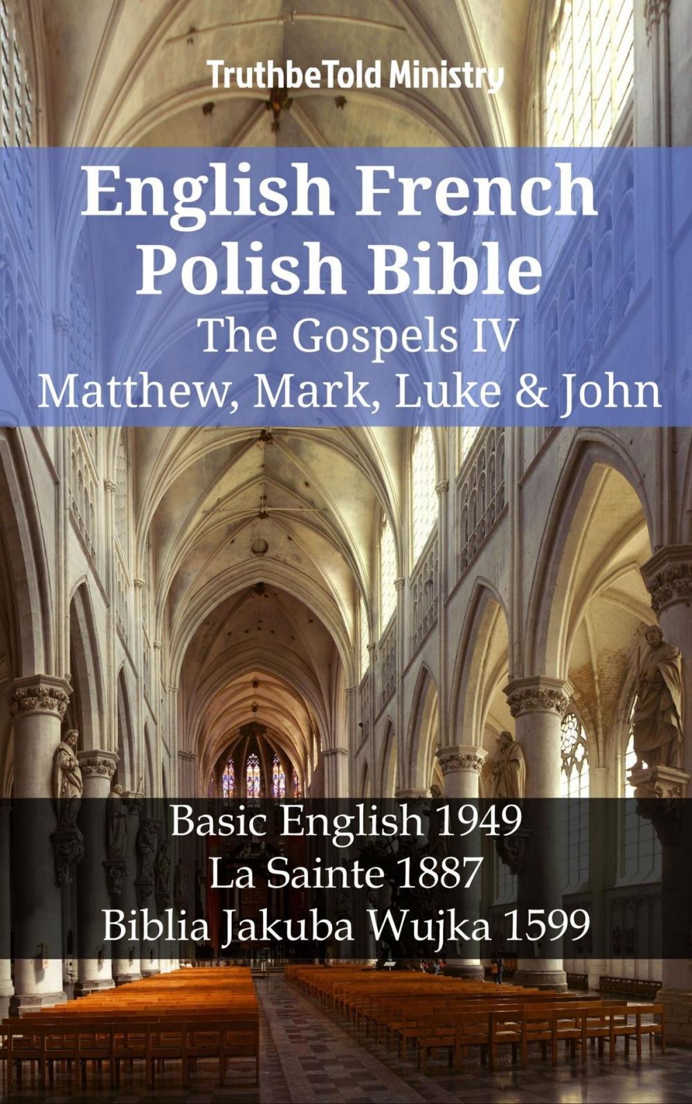 Big bigCover of English French Polish Bible - The Gospels IV - Matthew, Mark, Luke & John