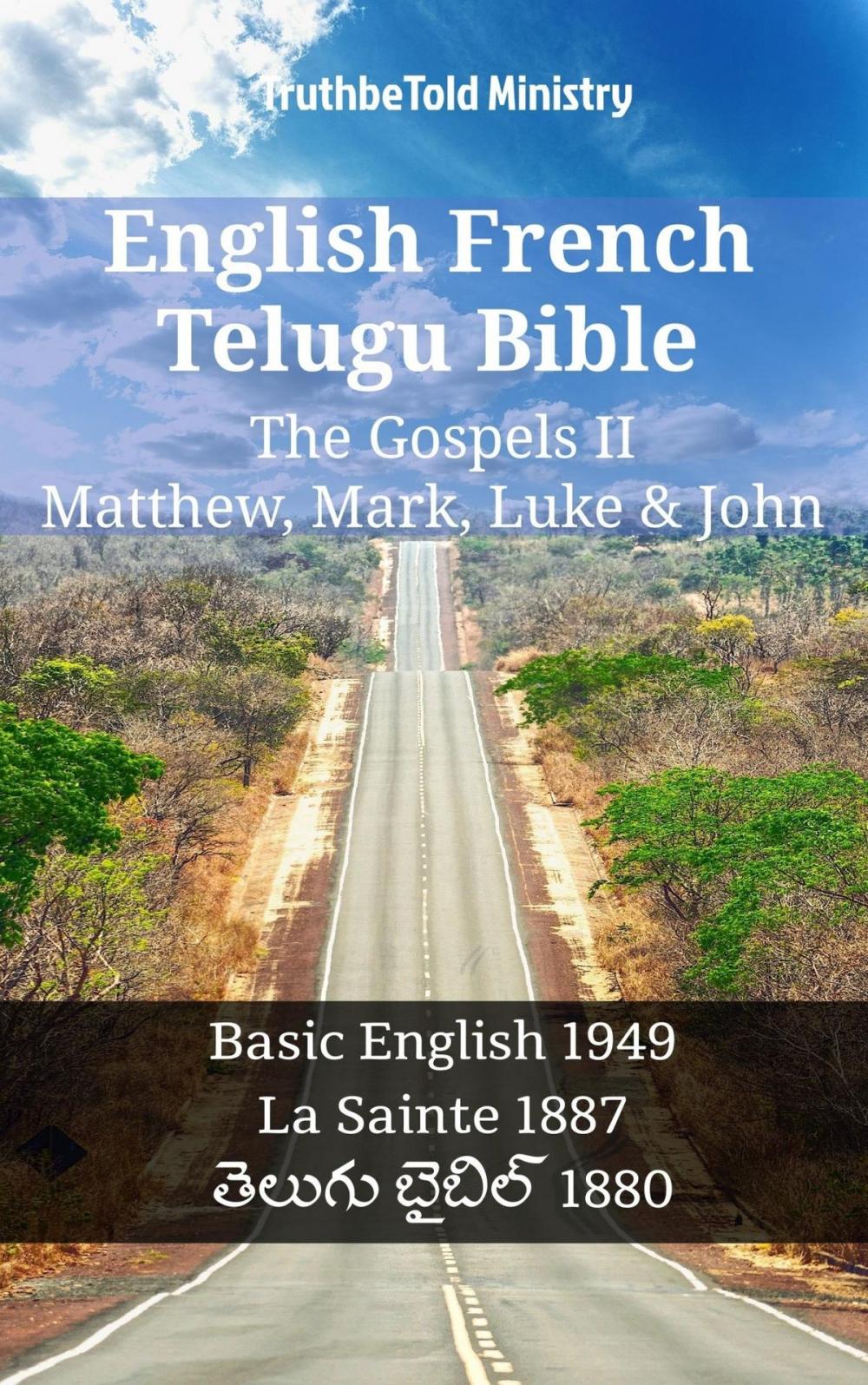 Big bigCover of English French Telugu Bible - The Gospels II - Matthew, Mark, Luke & John