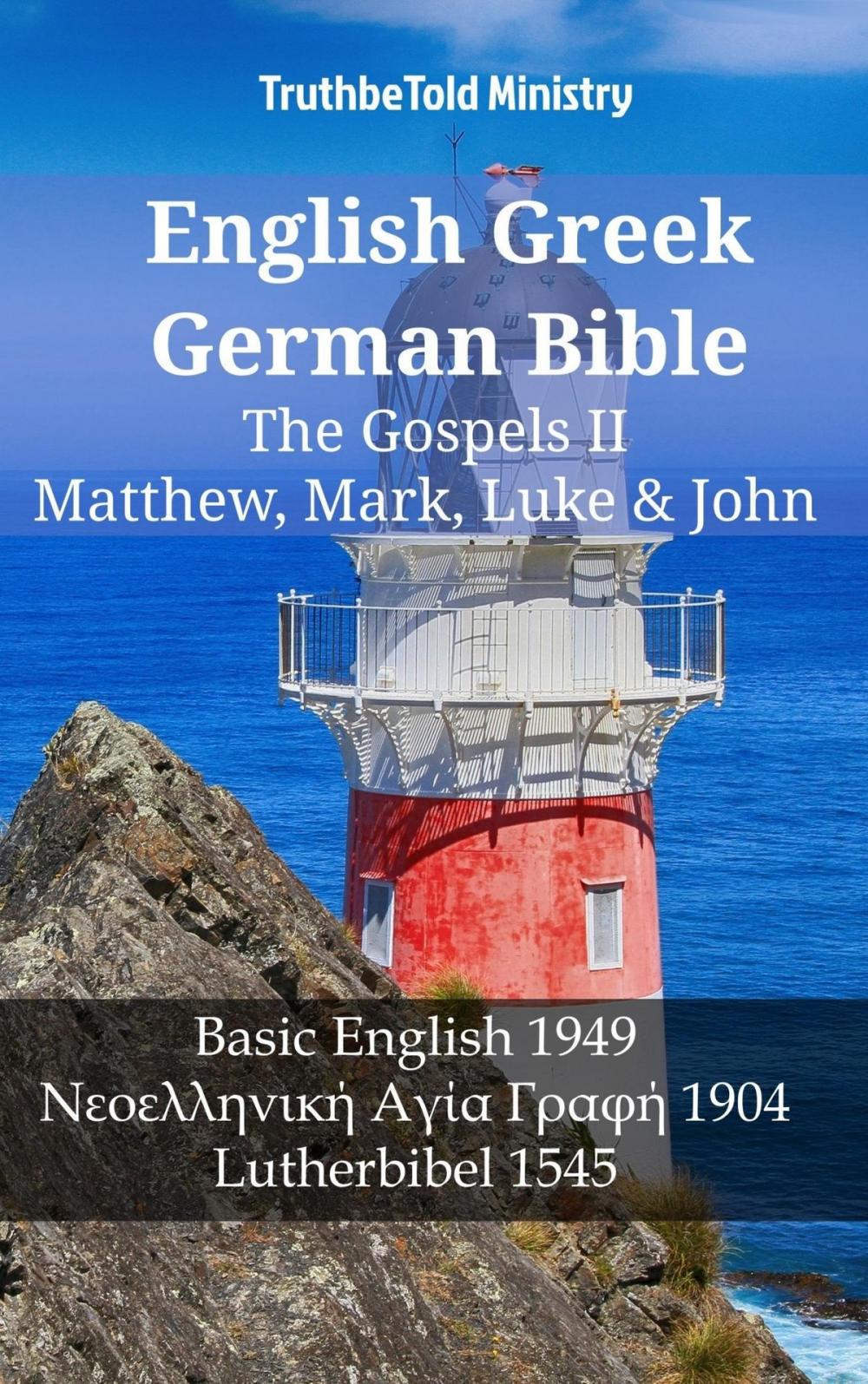 Big bigCover of English Greek German Bible - The Gospels II - Matthew, Mark, Luke & John