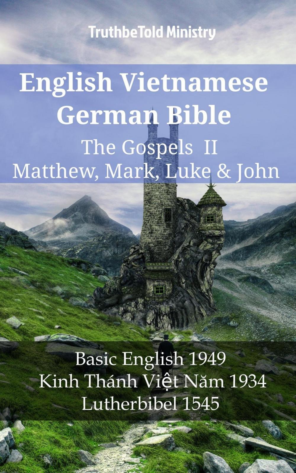 Big bigCover of English Vietnamese German Bible - The Gospels II - Matthew, Mark, Luke & John