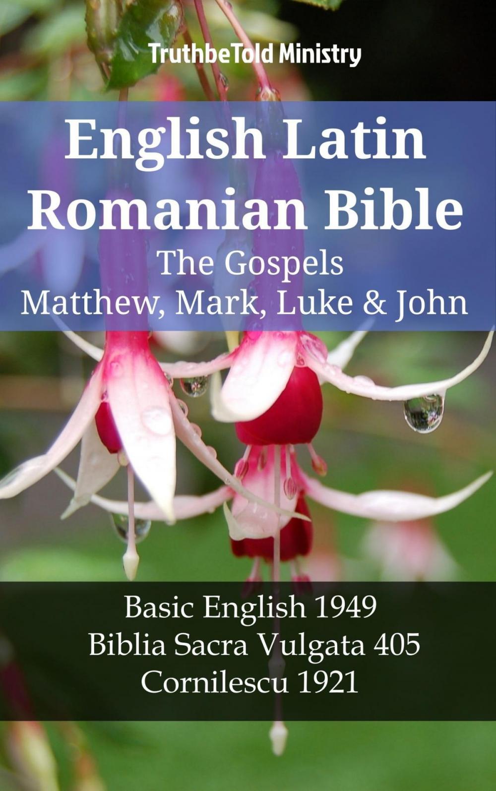 Big bigCover of English Latin Romanian Bible - The Gospels - Matthew, Mark, Luke & John