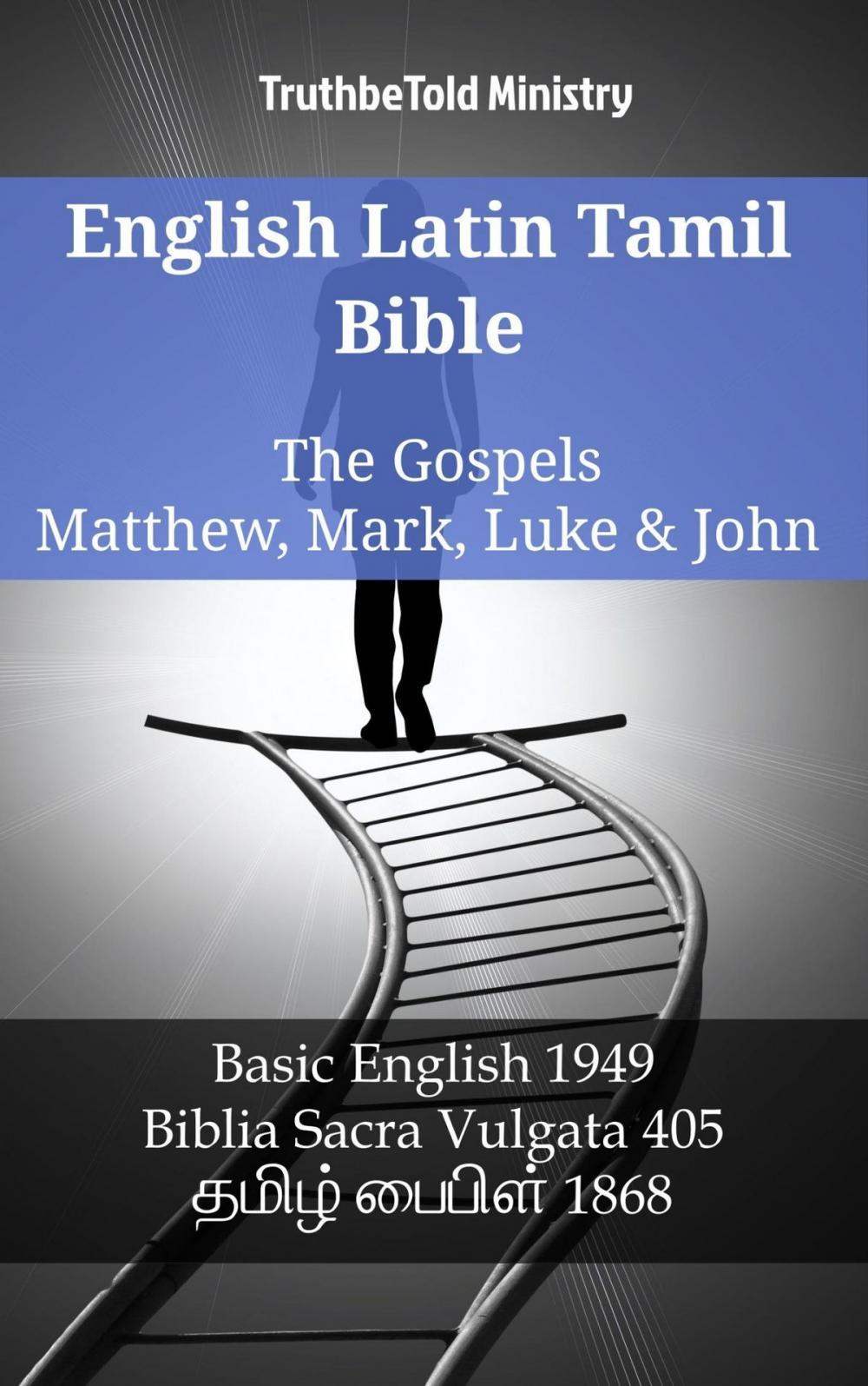 Big bigCover of English Latin Tamil Bible - The Gospels - Matthew, Mark, Luke & John