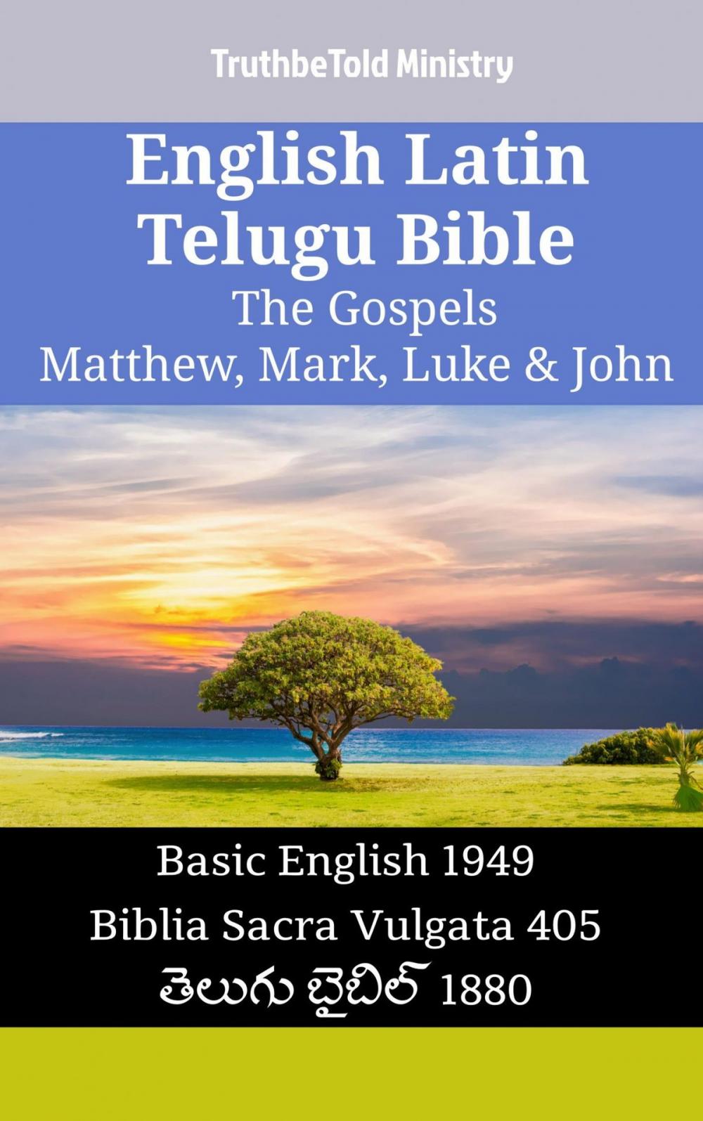 Big bigCover of English Latin Telugu Bible - The Gospels - Matthew, Mark, Luke & John