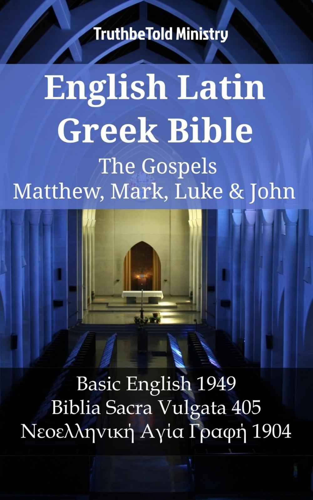 Big bigCover of English Latin Greek Bible - The Gospels - Matthew, Mark, Luke & John