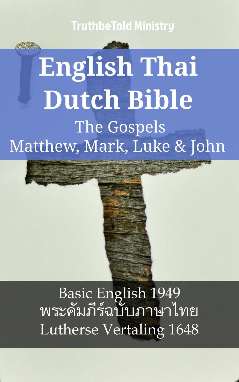 Big bigCover of English Thai Dutch Bible - The Gospels II - Matthew, Mark, Luke & John