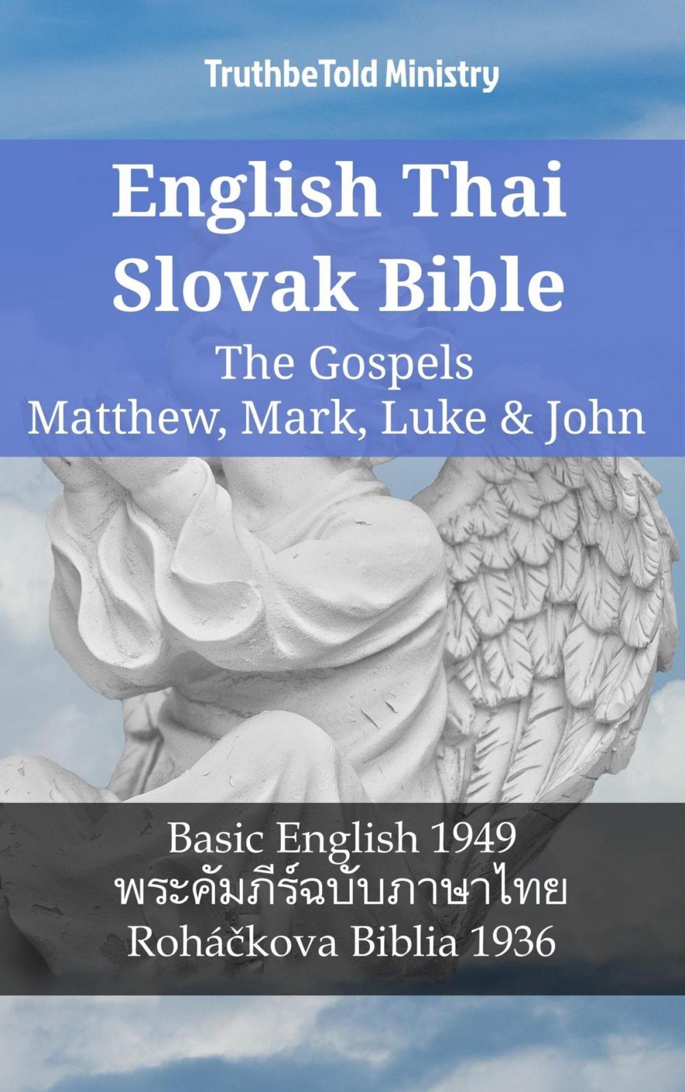 Big bigCover of English Thai Slovak Bible - The Gospels - Matthew, Mark, Luke & John