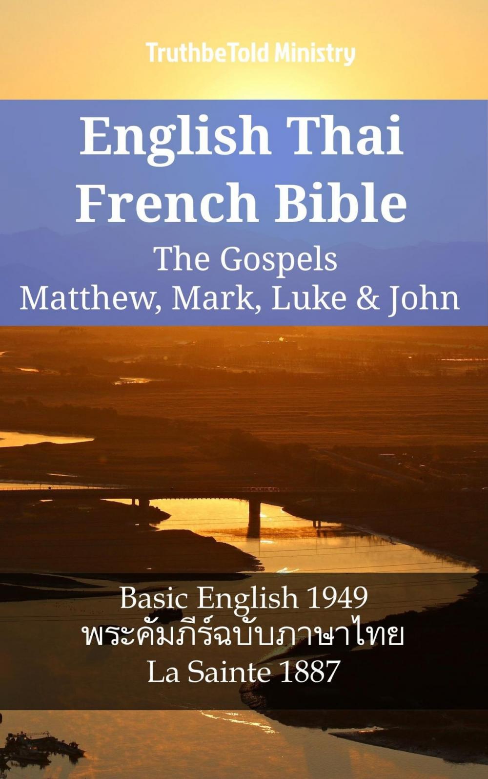 Big bigCover of English Thai French Bible - The Gospels - Matthew, Mark, Luke & John