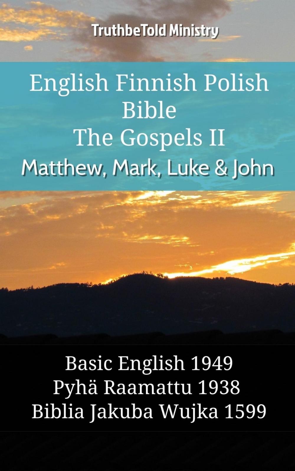 Big bigCover of English Finnish Polish Bible - The Gospels II - Matthew, Mark, Luke & John