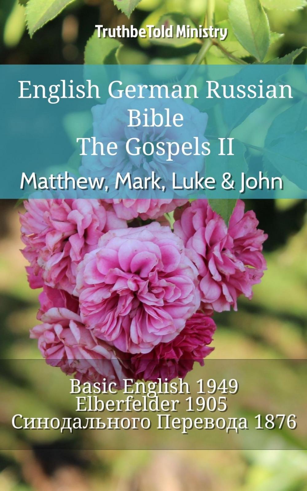 Big bigCover of English German Russian Bible - The Gospels II - Matthew, Mark, Luke & John