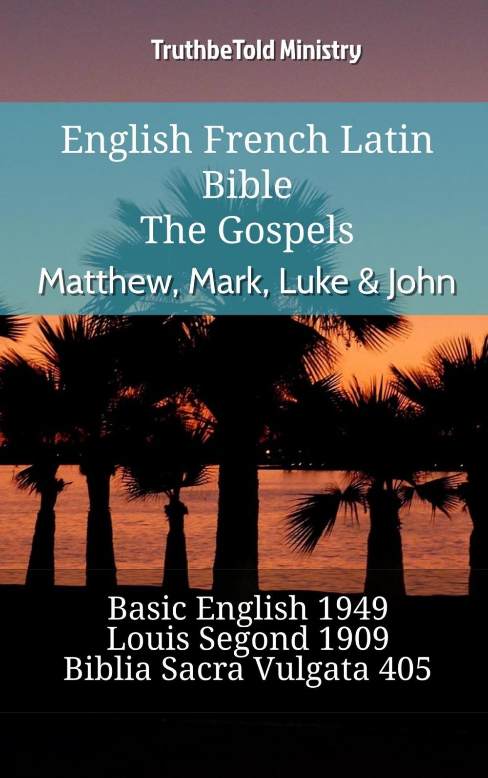 Big bigCover of English French Latin Bible - The Gospels - Matthew, Mark, Luke & John