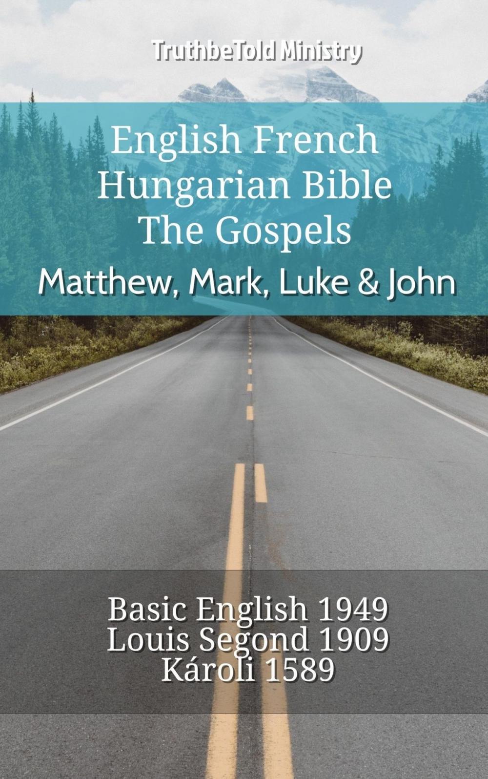 Big bigCover of English French Hungarian Bible - The Gospels - Matthew, Mark, Luke & John