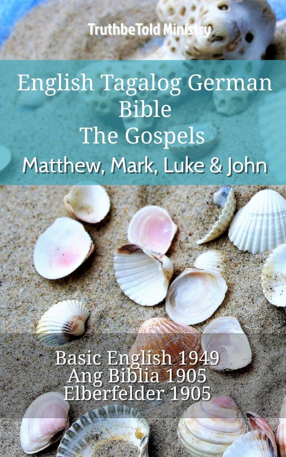 Big bigCover of English Tagalog German Bible - The Gospels - Matthew, Mark, Luke & John