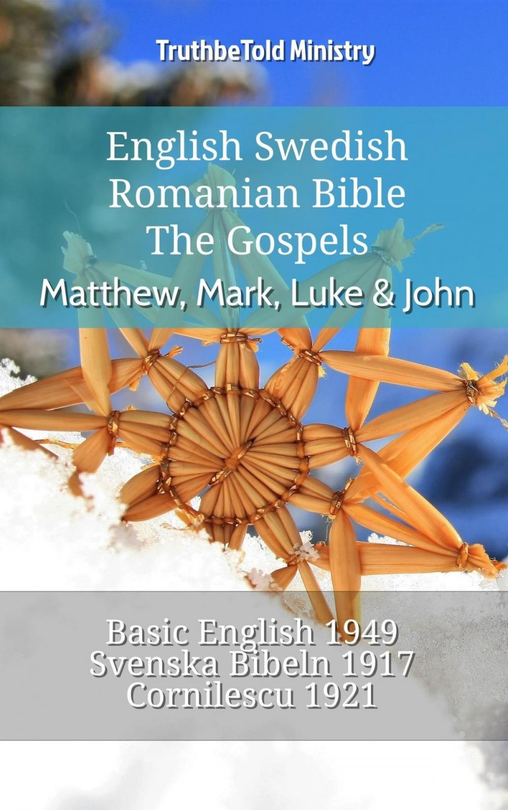 Big bigCover of English Swedish Romanian Bible - The Gospels - Matthew, Mark, Luke & John