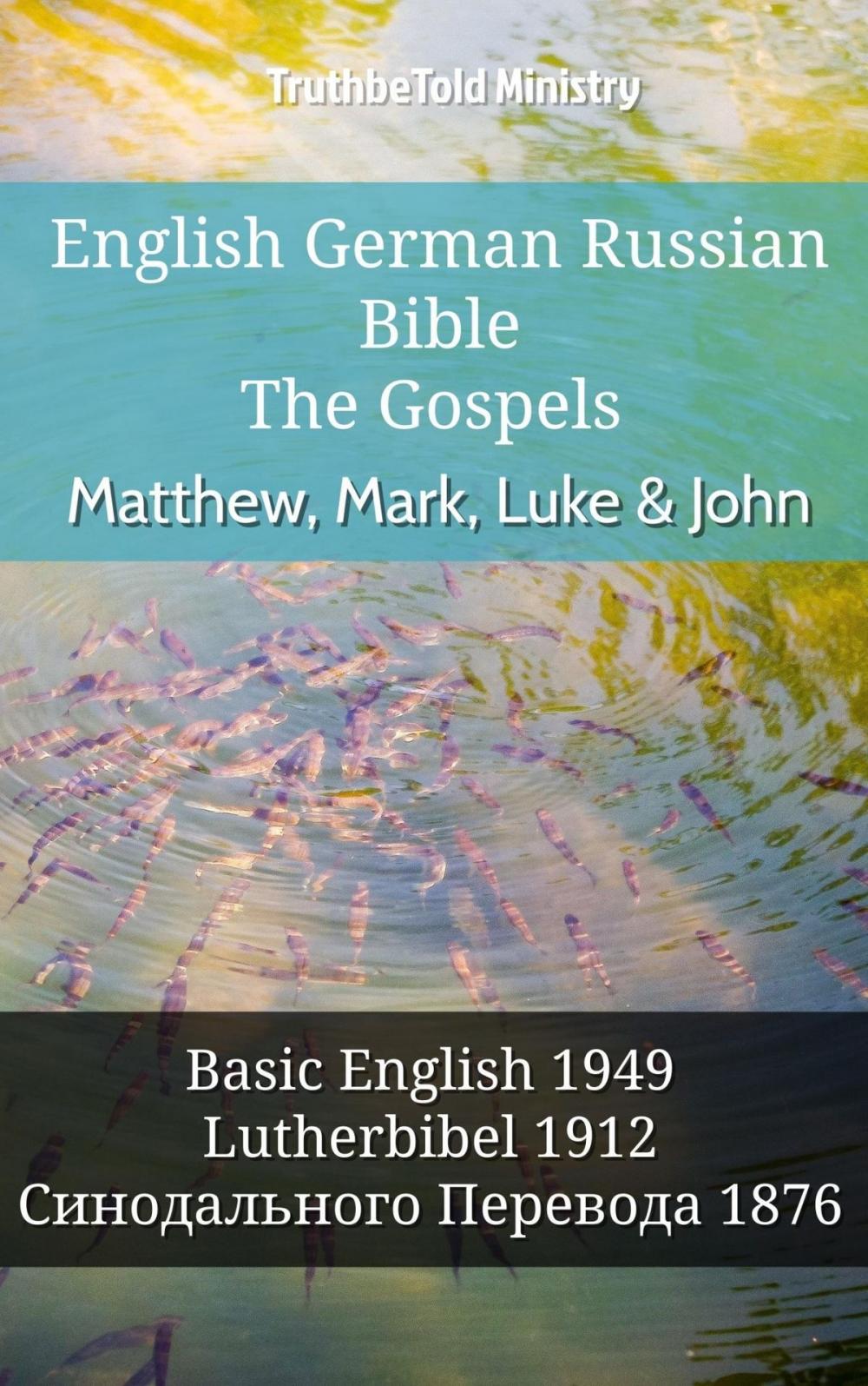 Big bigCover of English German Russian Bible - The Gospels - Matthew, Mark, Luke & John