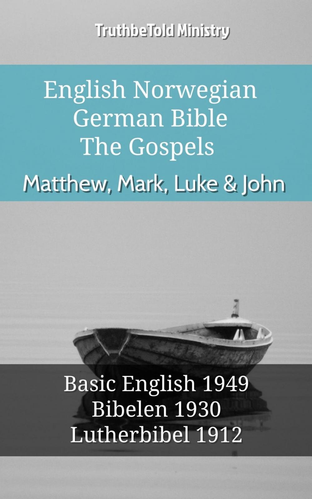 Big bigCover of English Norwegian German Bible - The Gospels - Matthew, Mark, Luke & John