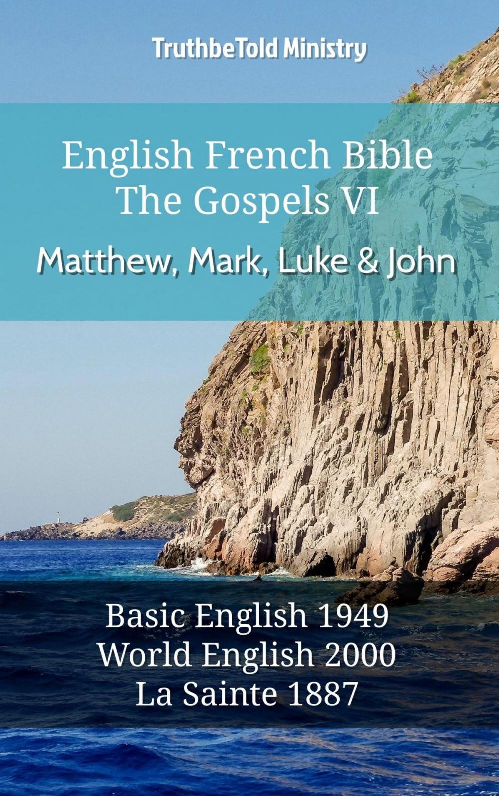 Big bigCover of English French Bible - The Gospels VI - Matthew, Mark, Luke and John