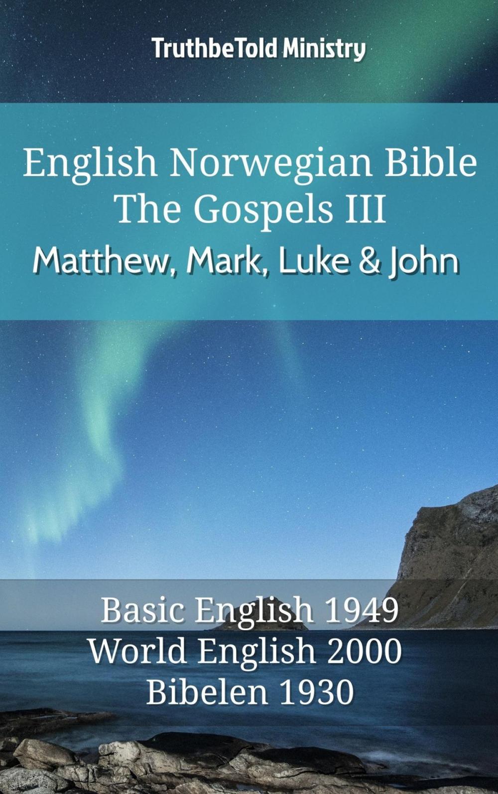 Big bigCover of English Norwegian Bible - The Gospels III - Matthew, Mark, Luke and John