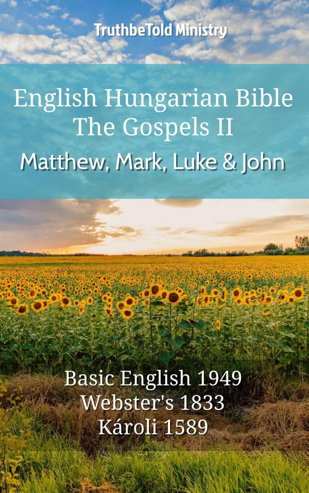 Big bigCover of English Hungarian Bible - The Gospels II - Matthew, Mark, Luke and John