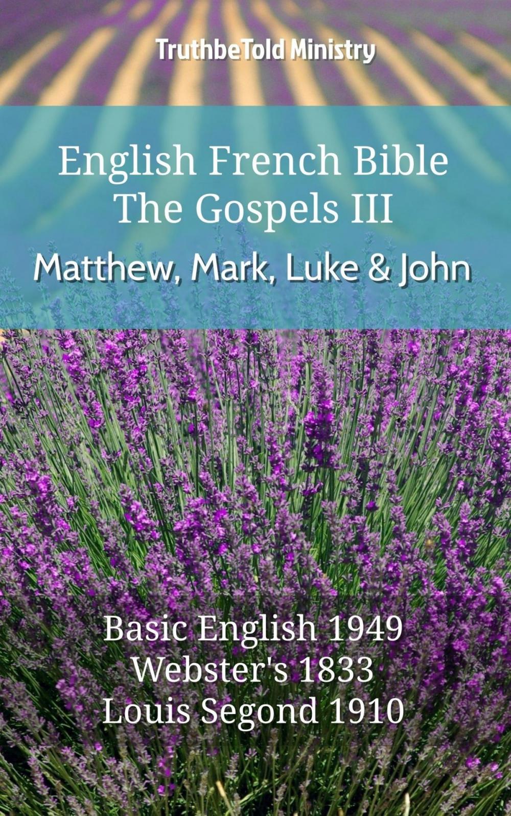 Big bigCover of English French Bible - The Gospels III - Matthew, Mark, Luke and John