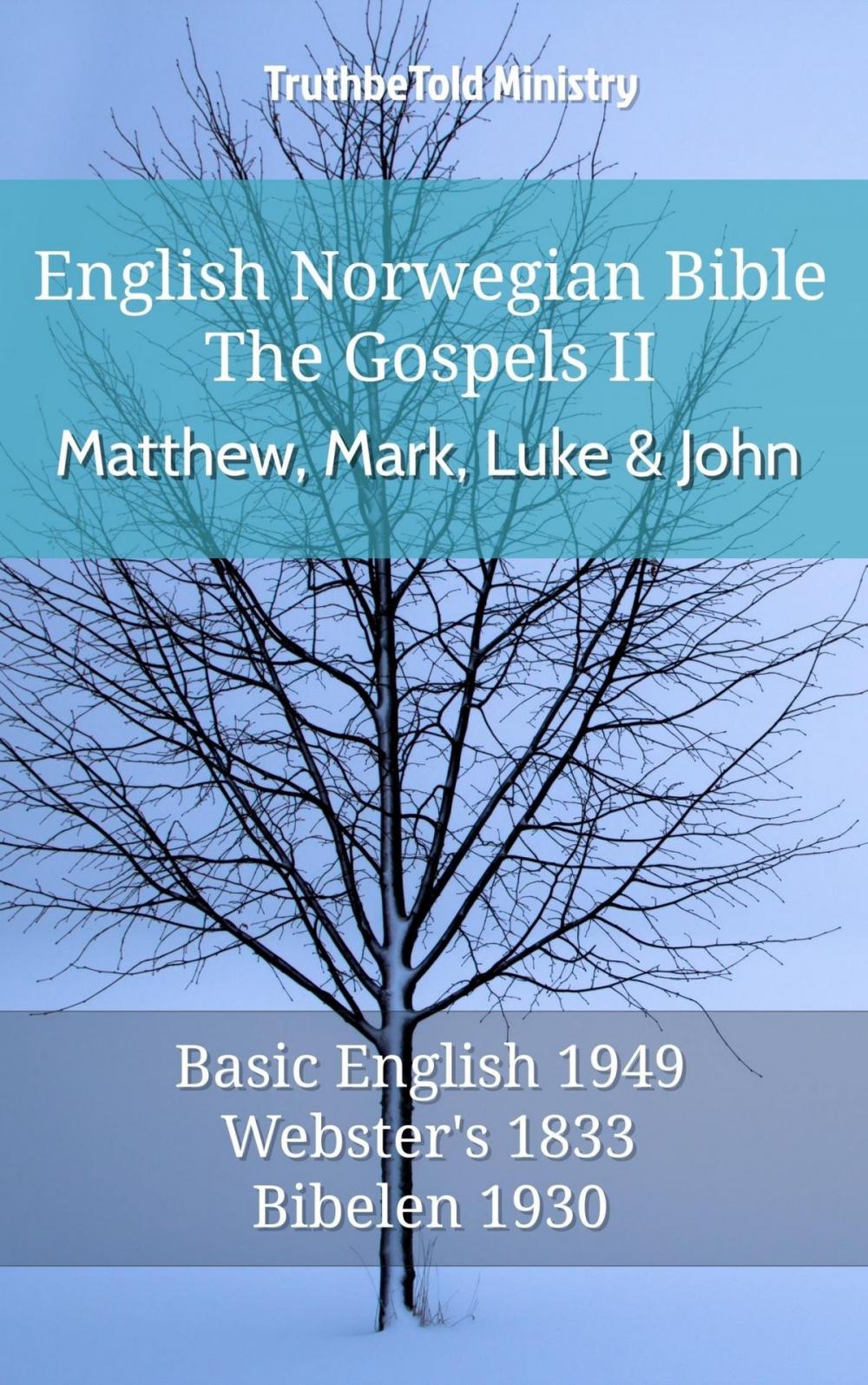 Big bigCover of English Norwegian Bible - The Gospels II - Matthew, Mark, Luke and John