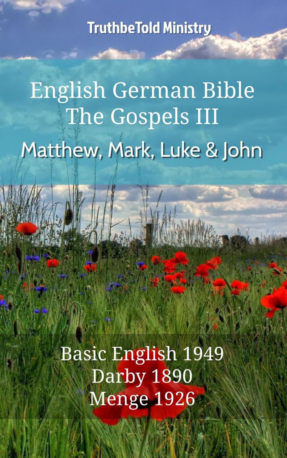 Big bigCover of English German Bible - The Gospels III - Matthew, Mark, Luke and John