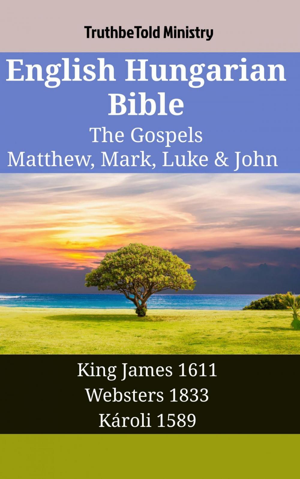 Big bigCover of English Hungarian Bible - The Gospels - Matthew, Mark, Luke & John