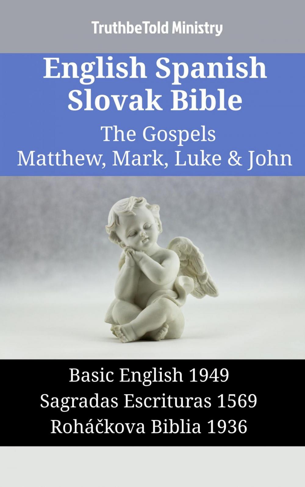 Big bigCover of English Spanish Slovak Bible - The Gospels II - Matthew, Mark, Luke & John