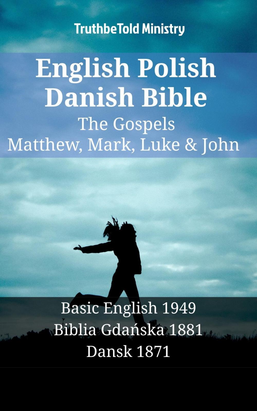 Big bigCover of English Polish Danish Bible - The Gospels - Matthew, Mark, Luke & John