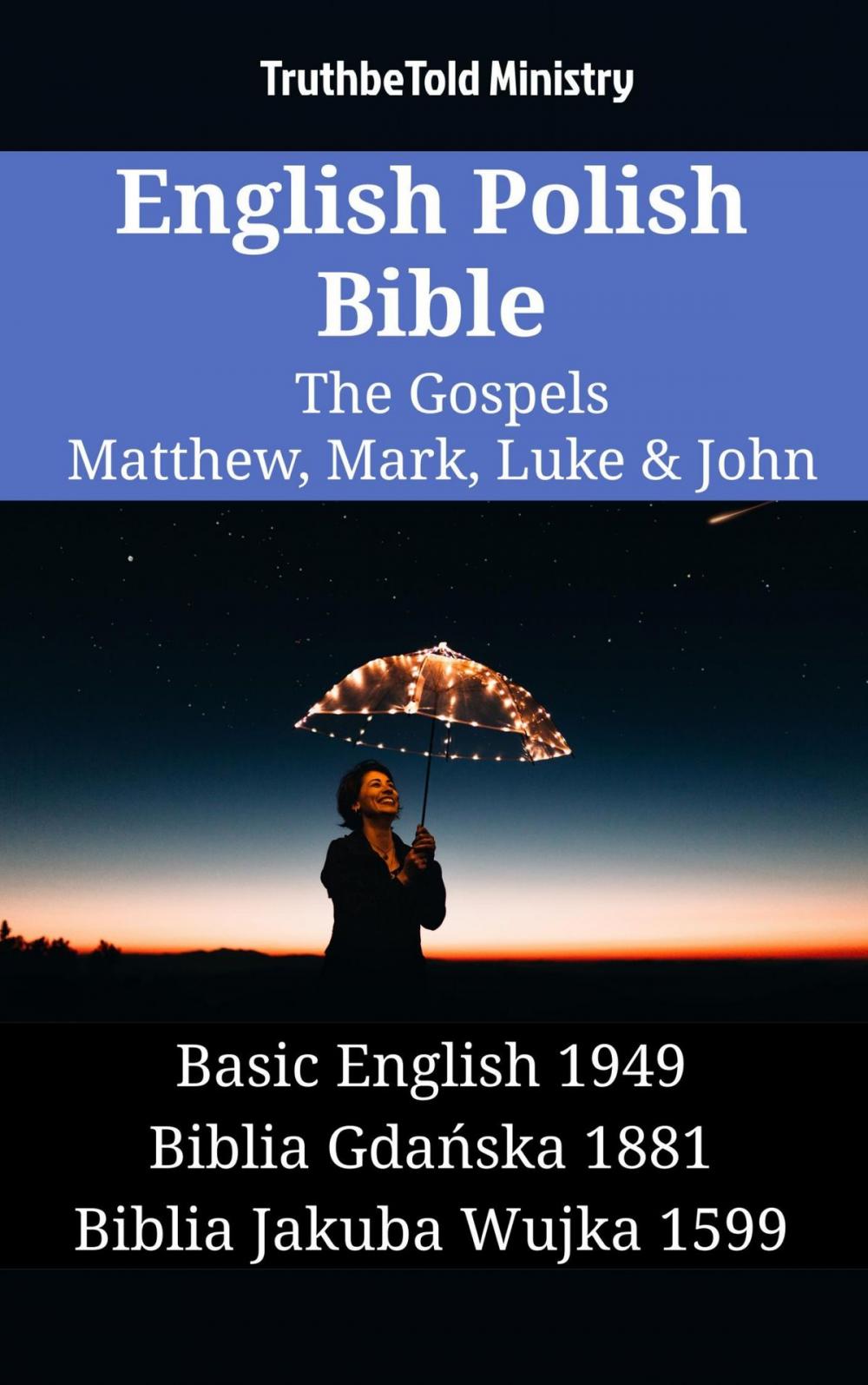 Big bigCover of English Polish Bible - The Gospels - Matthew, Mark, Luke & John