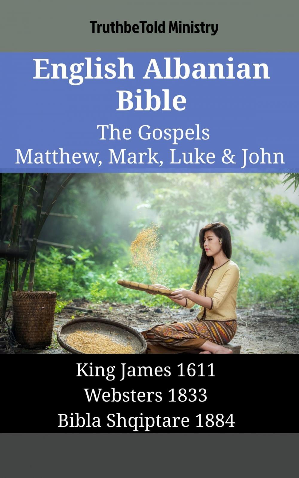 Big bigCover of English Albanian Bible - The Gospels - Matthew, Mark, Luke & John