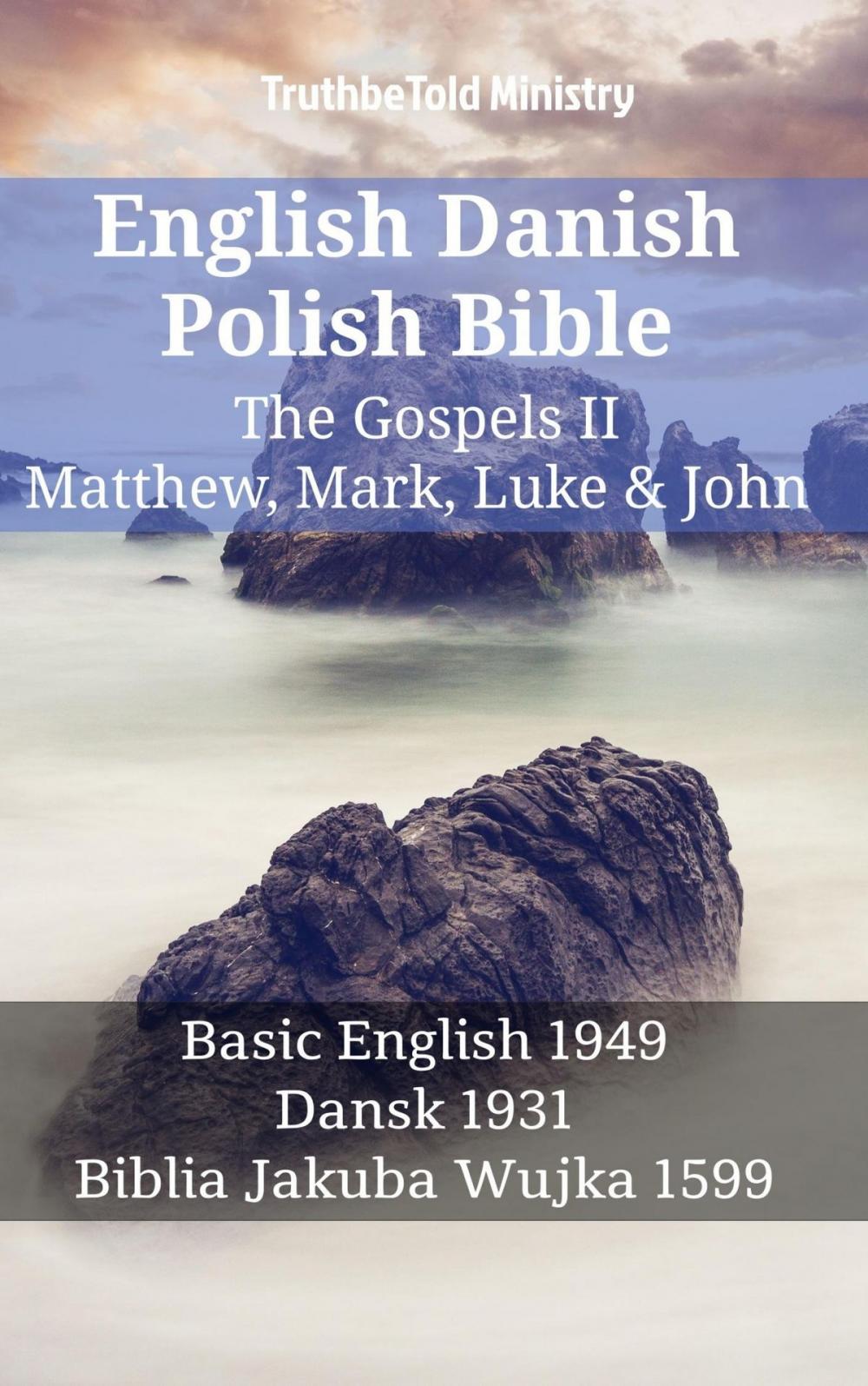 Big bigCover of English Danish Polish Bible - The Gospels II - Matthew, Mark, Luke & John