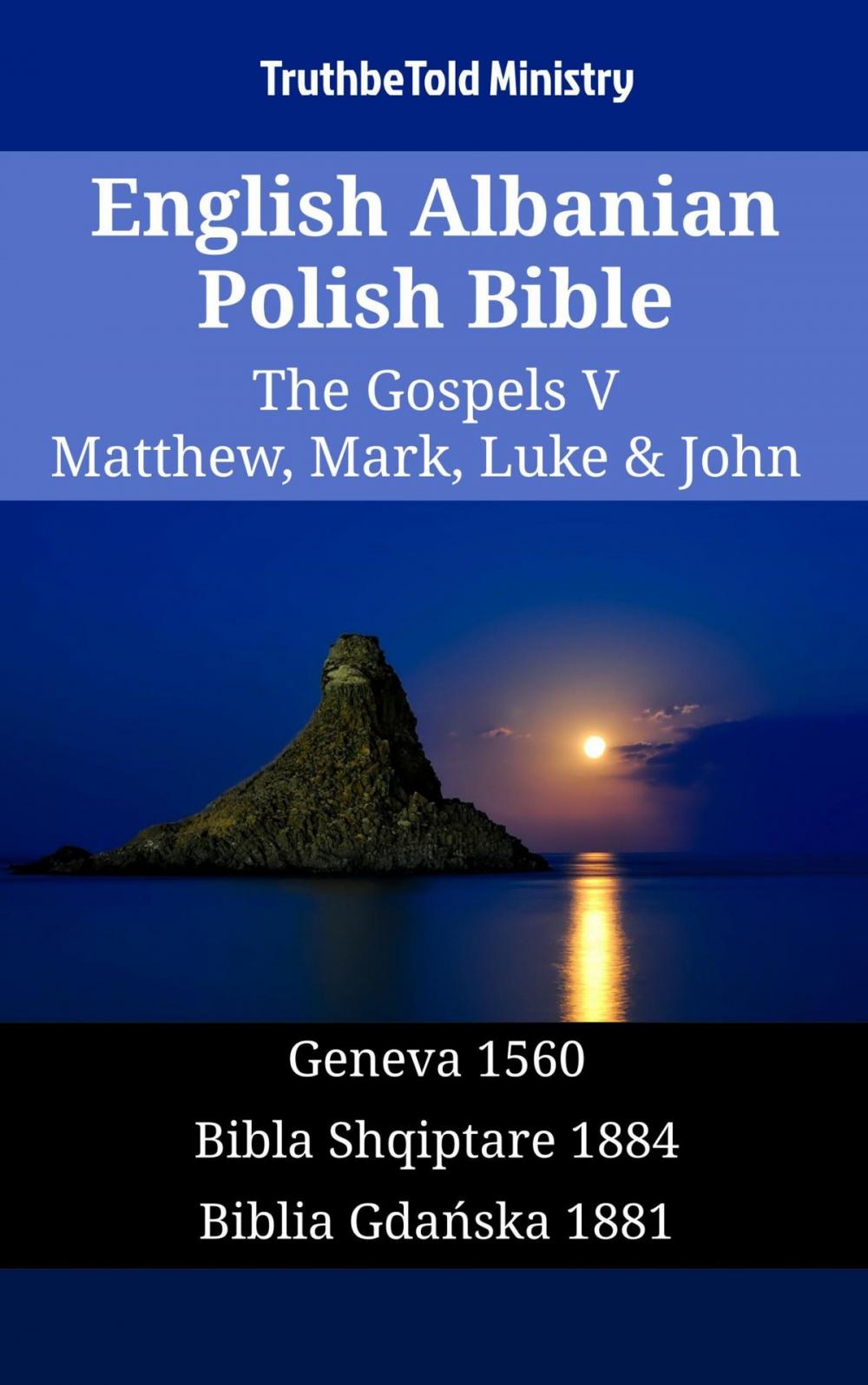 Big bigCover of English Albanian Polish Bible - The Gospels V - Matthew, Mark, Luke & John