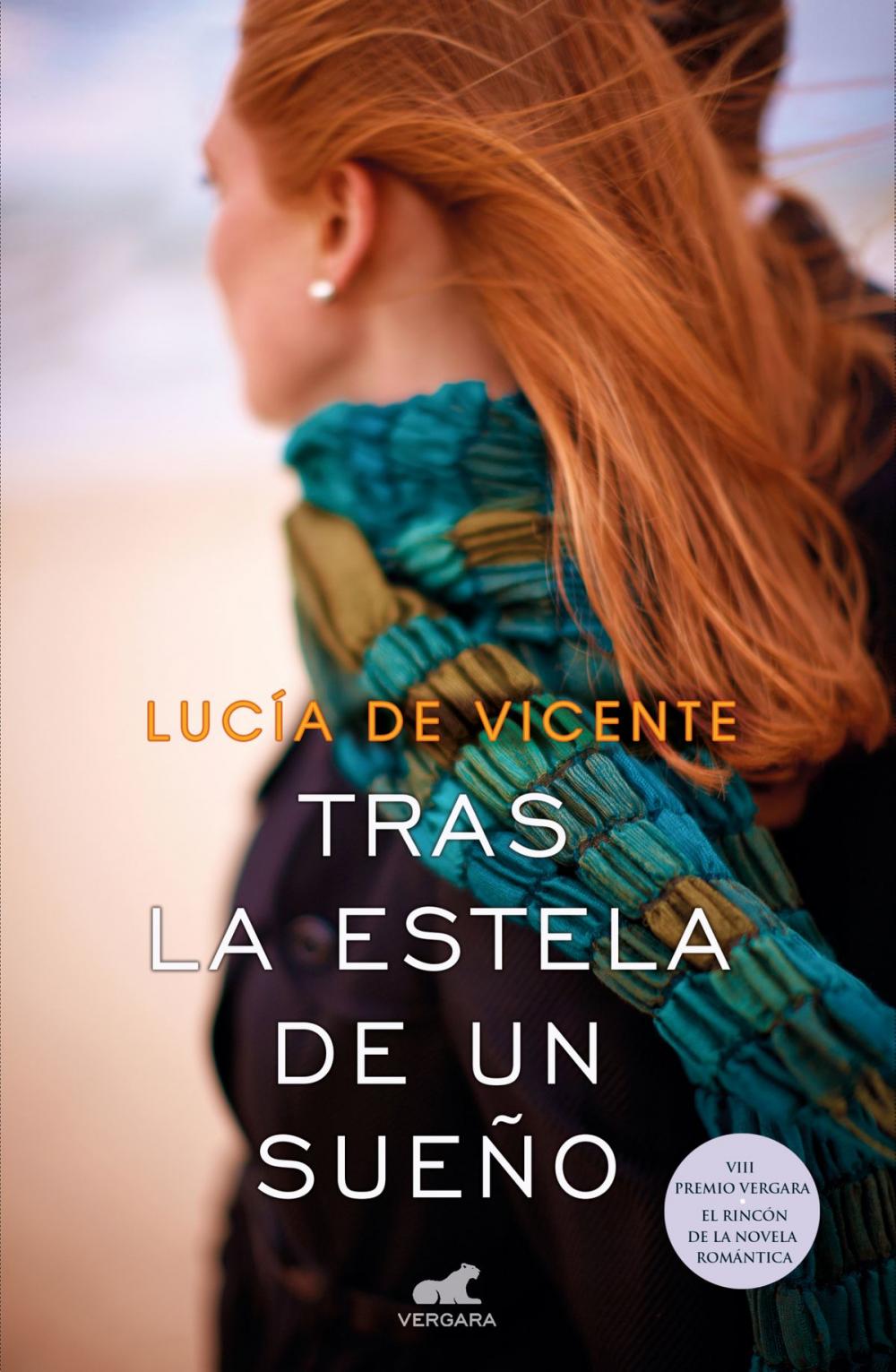 Big bigCover of Tras la estela de un sueño (Premio Vergara - El Rincón de la Novela Romántica 2018)