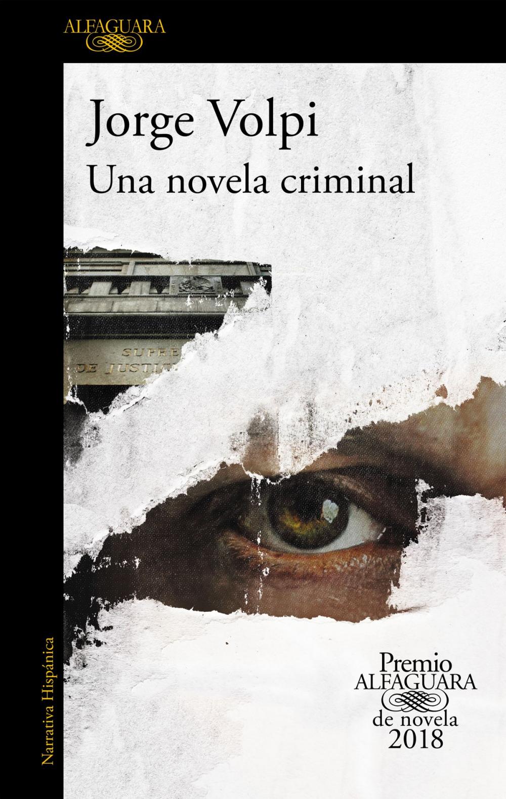 Big bigCover of Una novela criminal (Premio Alfaguara de novela 2018)