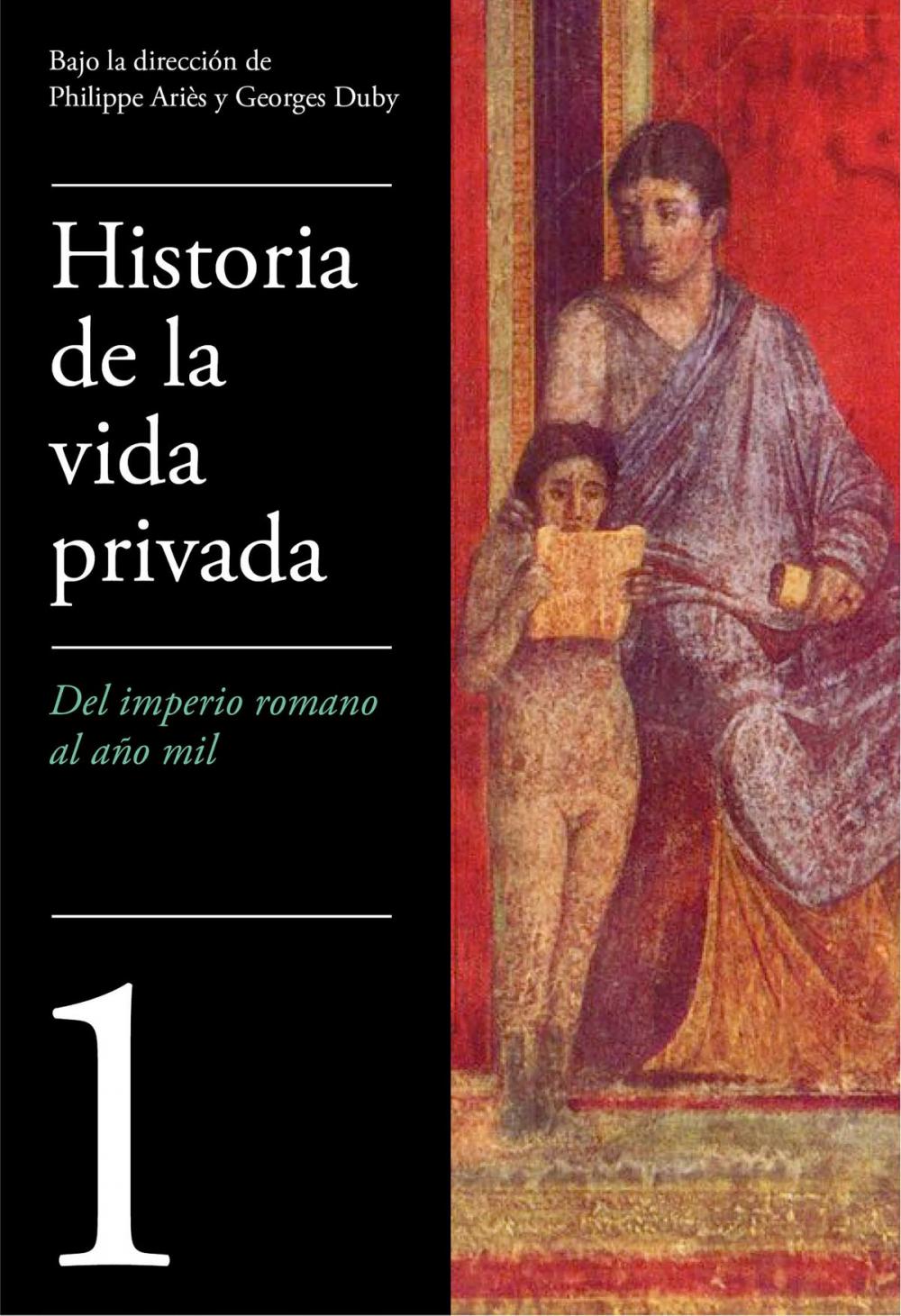 Big bigCover of Del Imperio Romano al año mil (Historia de la vida privada 1)