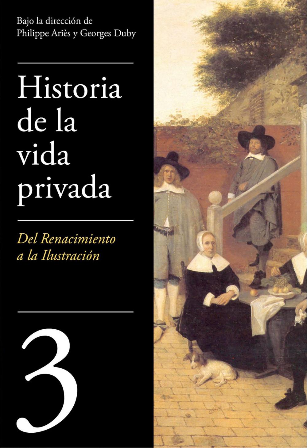 Big bigCover of De Renacimiento a la Ilustración (Historia de la vida privada 3)